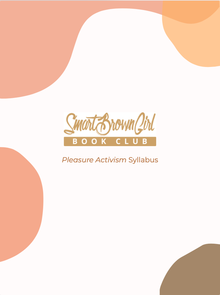 Fall '20 Exploration Track Syllabus - Pleasure Activism