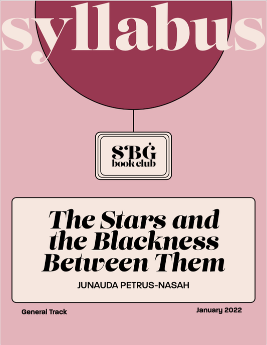 Jan 22 General Track Syllabus - The Stars & The Blackness Between Them