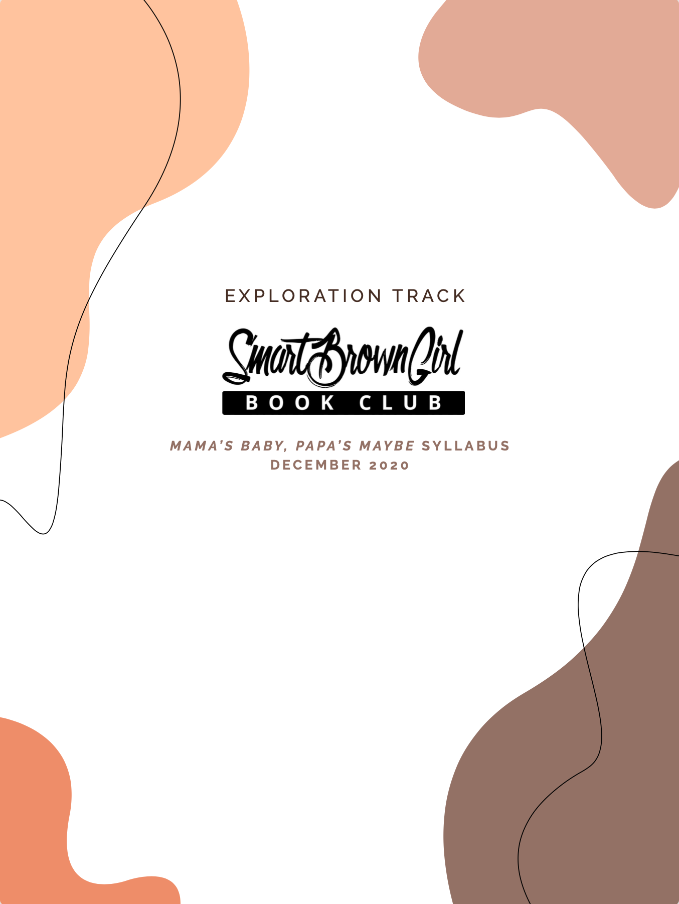 Winter '21 Exploration Track Syllabus - Mama's Baby, Papa's Maybe: An American Grammar Book