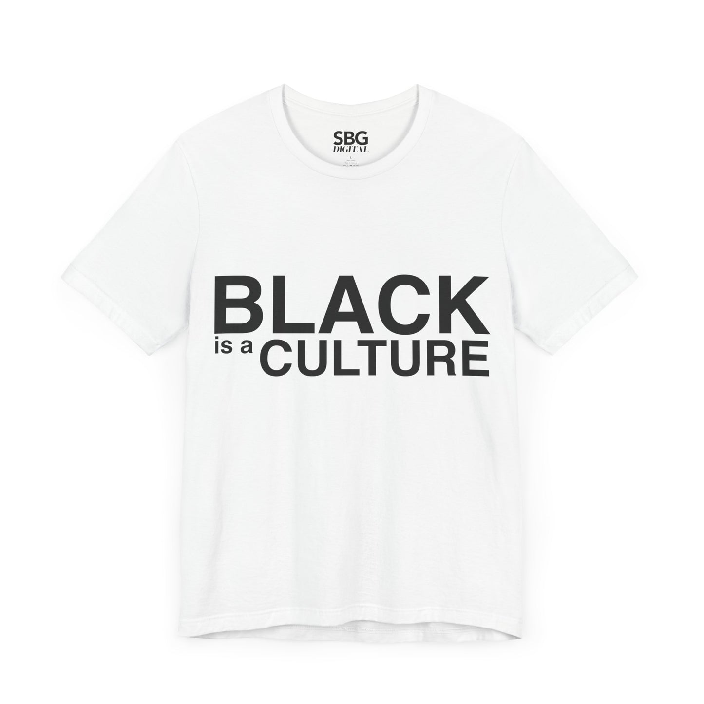 Black Is A Culture T-Shirt