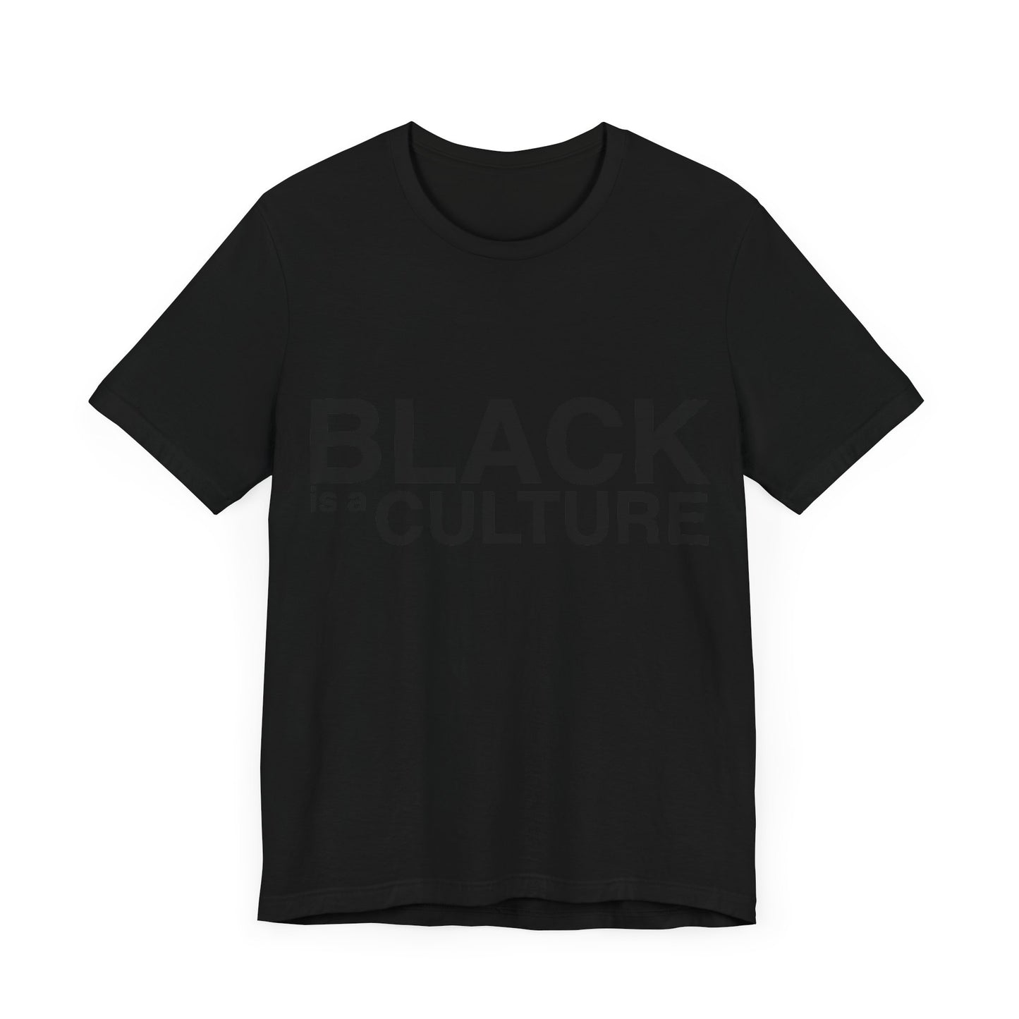 Black Is A Culture T-Shirt