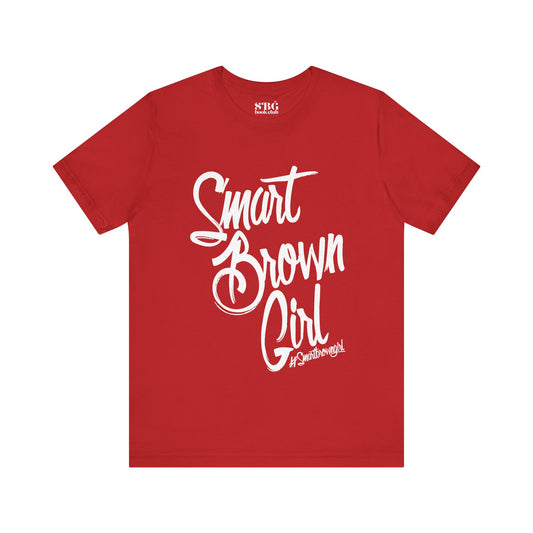 #SmartBrownGirl T-Shirt