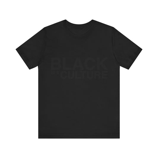 Black Is A Culture T-Shirt