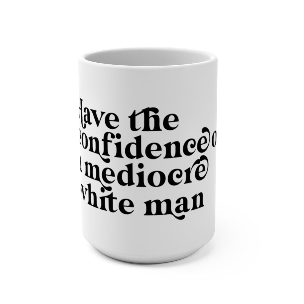 Confident White Man Mug