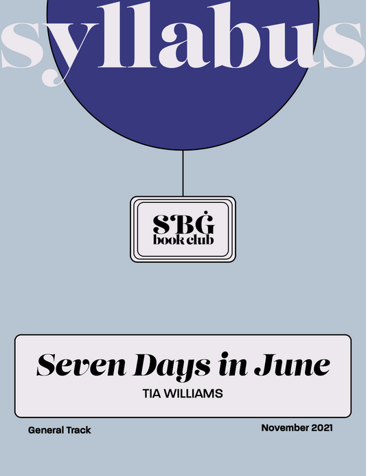 Nov 21 General Track Syllabus - Seven Days in June