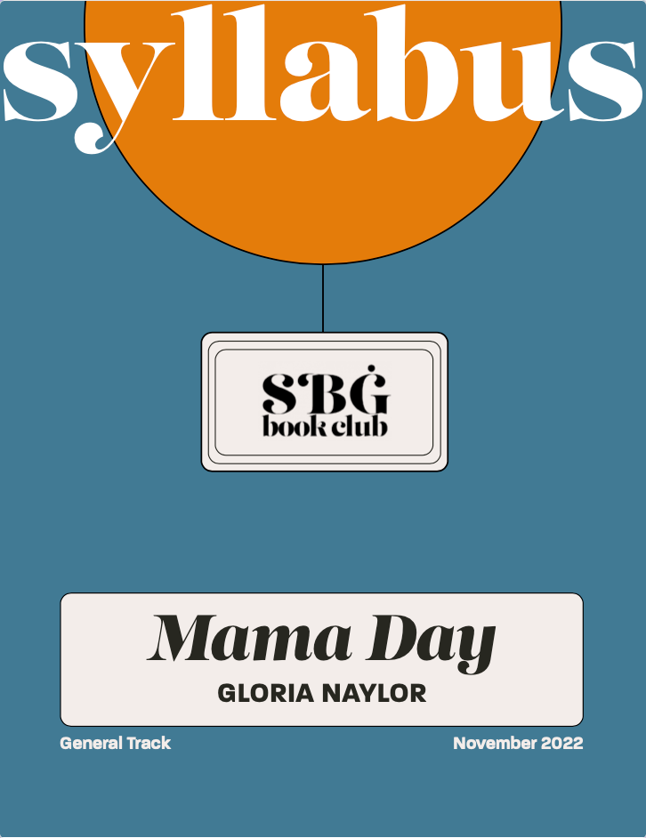November 22 General Track Syllabus - Mama Day