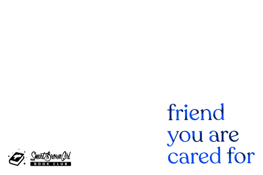 Friend You Are Cared For Postcard