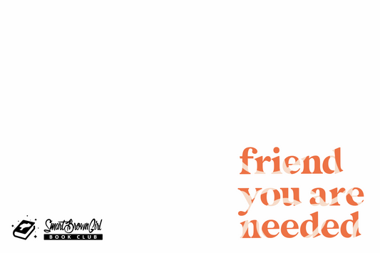 Friend You Are Needed Postcard